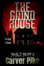 The Grindhouse: Diablo Snuff 2 