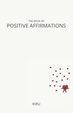 The Book of Positive Affirmations