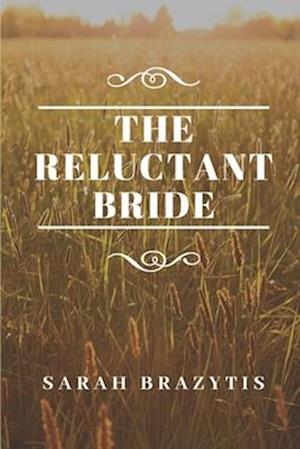 The Reluctant Bride