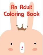 An Adult Coloring Book