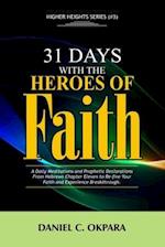 31 Days With The Heroes Of Faith