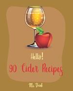 Hello! 90 Cider Recipes