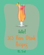 Hello! 365 Rum Drink Recipes