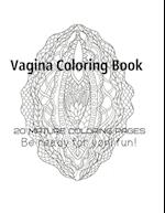 Vagina Coloring Book - Be Ready For Yoni fun!