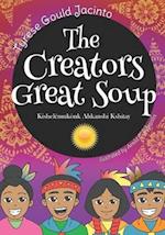 The Creators Great Soup: Kishelëmukònk Ahkanshi Kshitay 