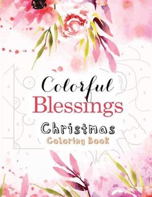 Colorful Blessings Christmas Coloring Book