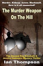 The Murder Weapon On The Hill 