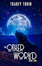 The Other World: Book Two 