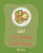 Hello! 200 Shrimp Salad Recipes