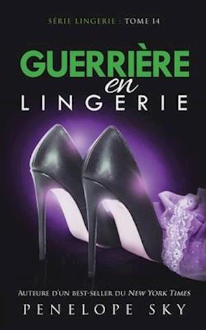 Guerrière en Lingerie