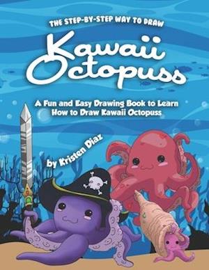 The Step-by-Step Way to Draw Kawaii Octopuss