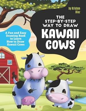 The Step-by-Step Way to Draw Kawaii Cows
