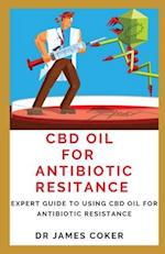 CBD Oil for Antibiotic Resistance