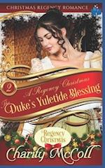 The Duke's Yuletide Blessing