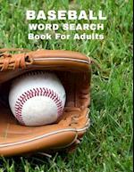 Baseball Word Search Book For Adults: Large Print Sports Puzzle Book With Answers 