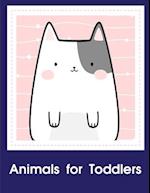 Animals for Toddlers