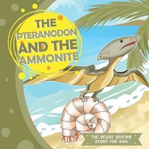 The Pteranodon and the Ammonite