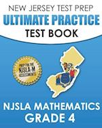 NEW JERSEY TEST PREP Ultimate Practice Test Book NJSLA Mathematics Grade 4