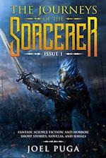 The Journeys of the Sorcerer issue 1: Fantasy, Science Fiction, and Horror. Short Stories, Novellas, and Serials. 