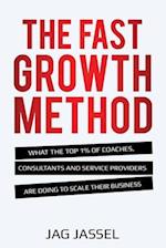 The Fast Growth Method