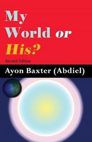 My World Or His?: Which Should I Choose