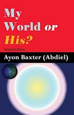 My World Or His?: Which Should I Choose 