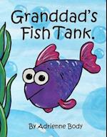 Granddad's Fish Tank