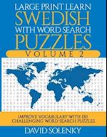 Large Print Learn Swedish with Word Search Puzzles Volume 2