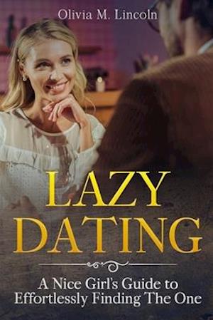 Lazy Dating