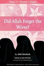 Did Allah Forget the Wives?