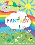 Fantasy: A Coloring Book for Kids Ages 3 and Up 