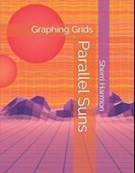 Parallel Suns: Graphing Grids 