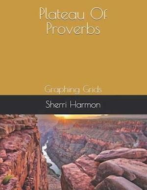 Plateau Of Proverbs