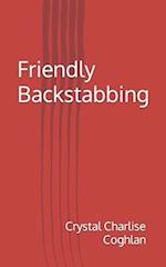 Friendly Backstabbing