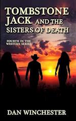 Tombstone Jack and the Sisters of Death