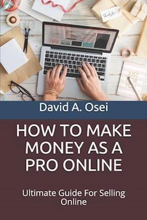 How to Make Money as a Pro Online