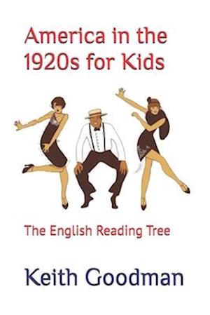 America in the 1920s for Kids: The English Reading Tree