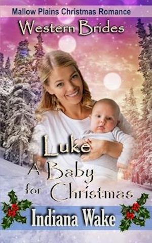 Luke - A Baby for Christmas