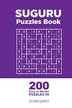 Suguru - 200 Easy to Master Puzzles 9x9 (Volume 6)