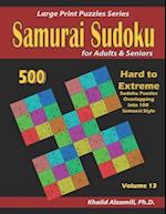 Samurai Sudoku for Adults & Seniors : 500 Hard to Extreme Sudoku Puzzles Overlapping into 100 Samurai Style 