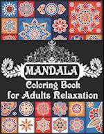 Mandala Coloring Book for Adults Relaxation