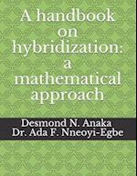 A handbook on hybridization: a mathematical approach 