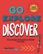 Go Explore Discover: Scavenger Adventure Book for Kids 