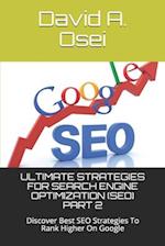 Ultimate Strategies for Search Engine Optimization (Seo) Part 2