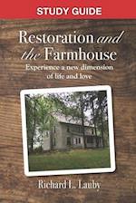 Restoration and the Farmhouse - Study Guide