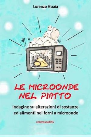 Le Microonde Nel Piatto