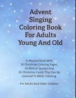 Advent Singing Coloring Book For Adults Young And Old