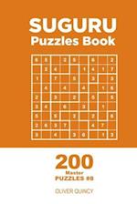 Suguru - 200 Master Puzzles 9x9 (Volume 8)