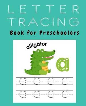 Letter Tracing Book for Preschoolers