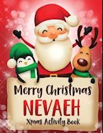 Merry Christmas Nevaeh